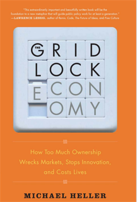 Grid Lock Economy  How Too Much Ownership Wrecks Markets